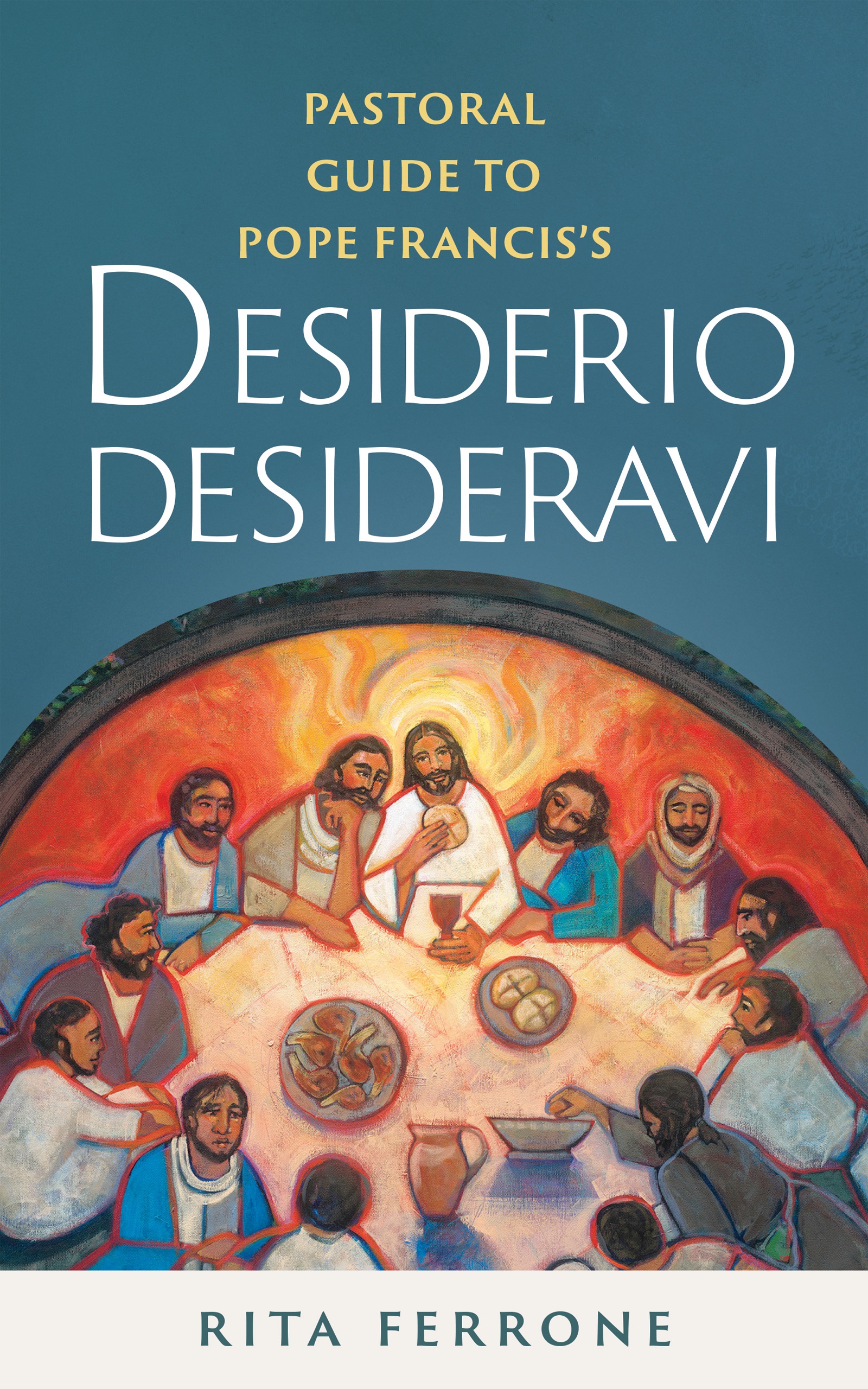 Cover of "Desiderio Desideravi" by Rita Ferrone